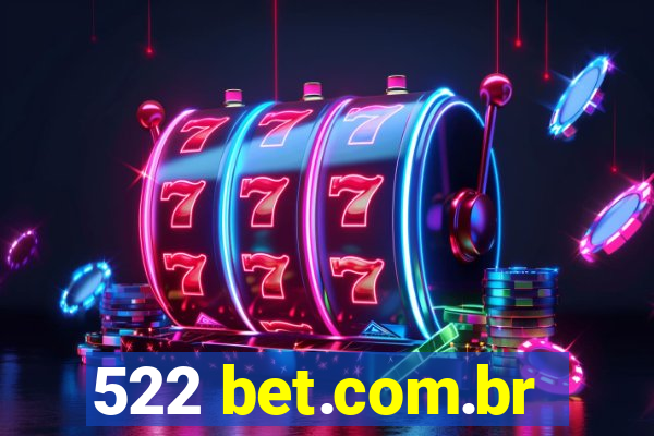 522 bet.com.br